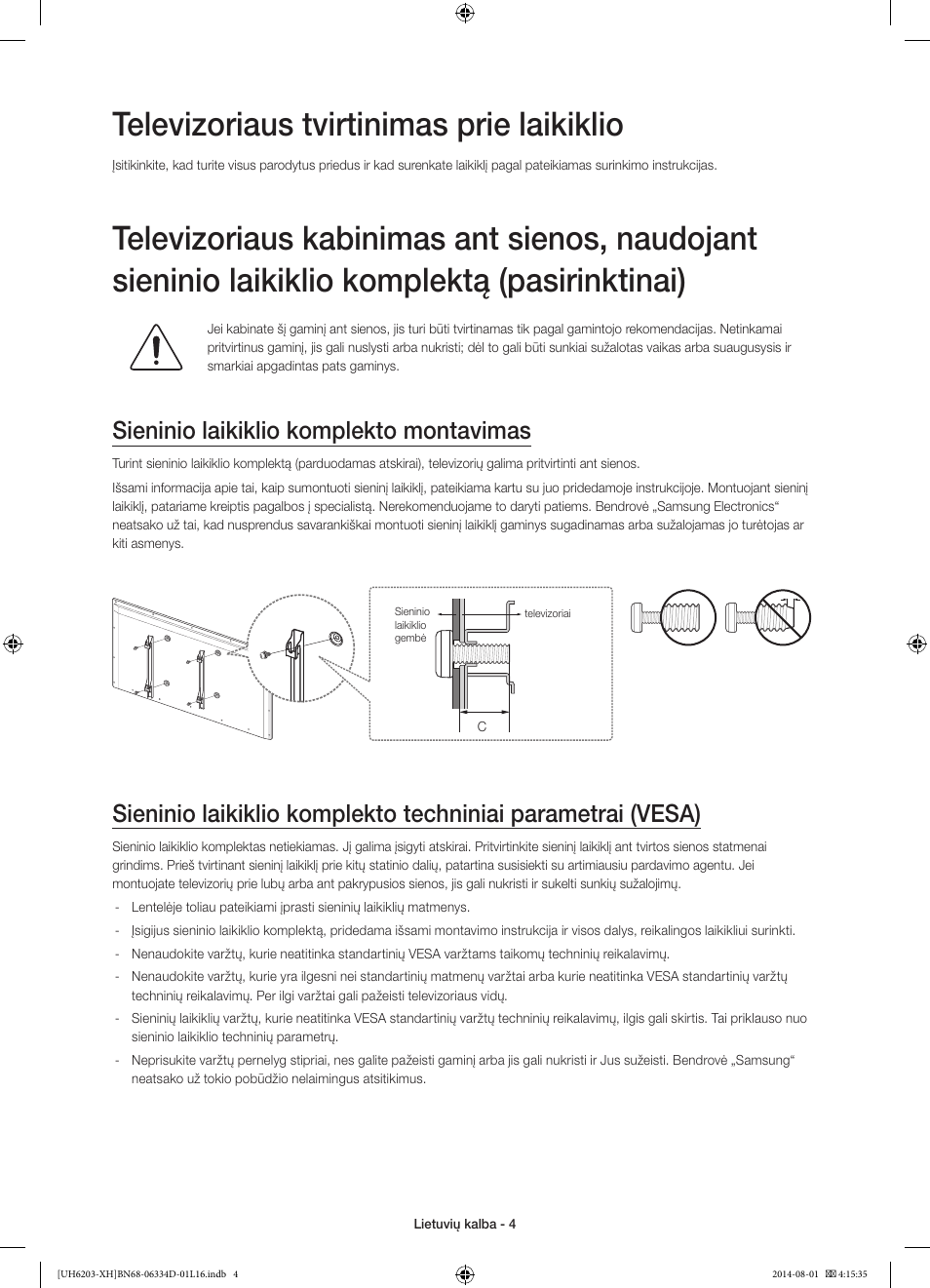 Televizoriaus tvirtinimas prie laikiklio, Sieninio laikiklio komplekto montavimas | Samsung UE46H5303AW User Manual | Page 284 / 322