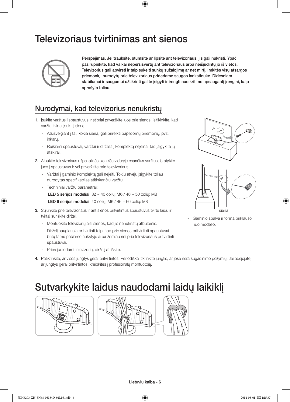 Televizoriaus tvirtinimas ant sienos, Sutvarkykite laidus naudodami laidų laikiklį, Nurodymai, kad televizorius nenukristų | Samsung UE46H5303AW User Manual | Page 286 / 322