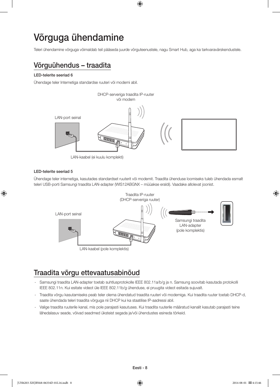 Võrguga ühendamine, Võrguühendus – traadita, Traadita võrgu ettevaatusabinõud | Samsung UE46H5303AW User Manual | Page 308 / 322