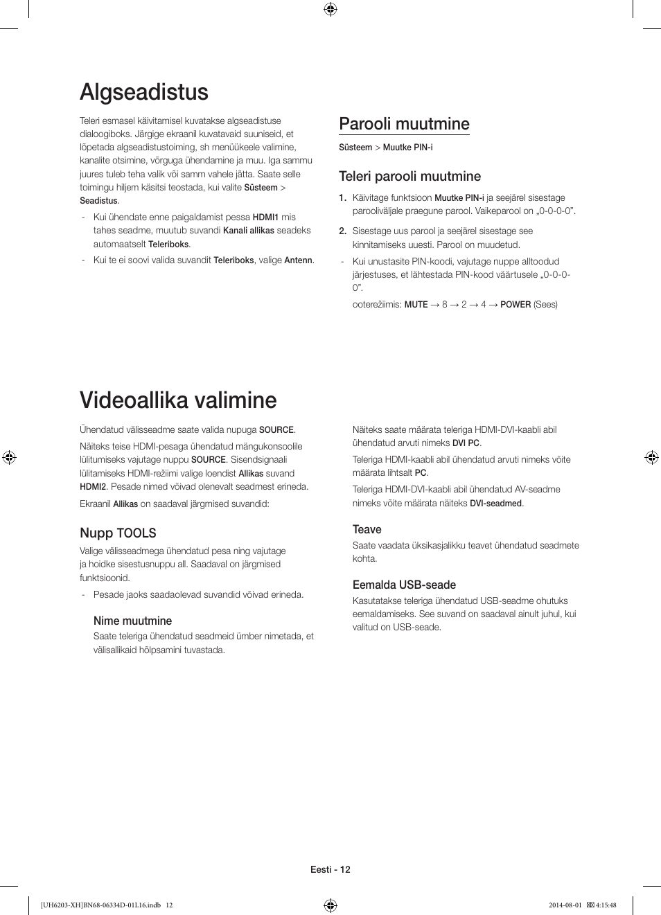 Algseadistus, Videoallika valimine, Parooli muutmine | Teleri parooli muutmine, Nupp, Tools | Samsung UE46H5303AW User Manual | Page 312 / 322
