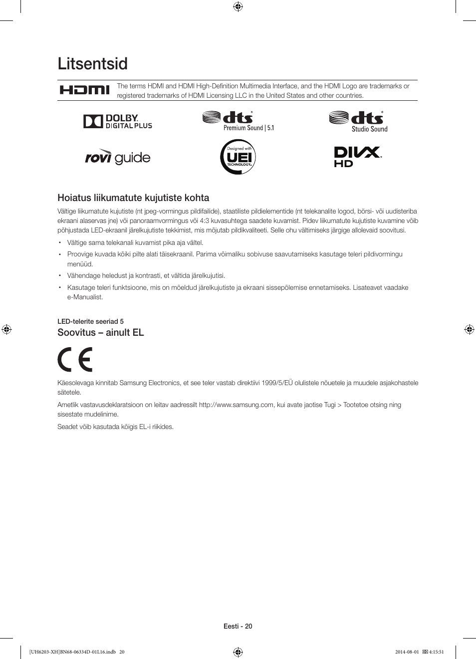 Litsentsid, Hoiatus liikumatute kujutiste kohta, Soovitus – ainult el | Samsung UE46H5303AW User Manual | Page 320 / 322