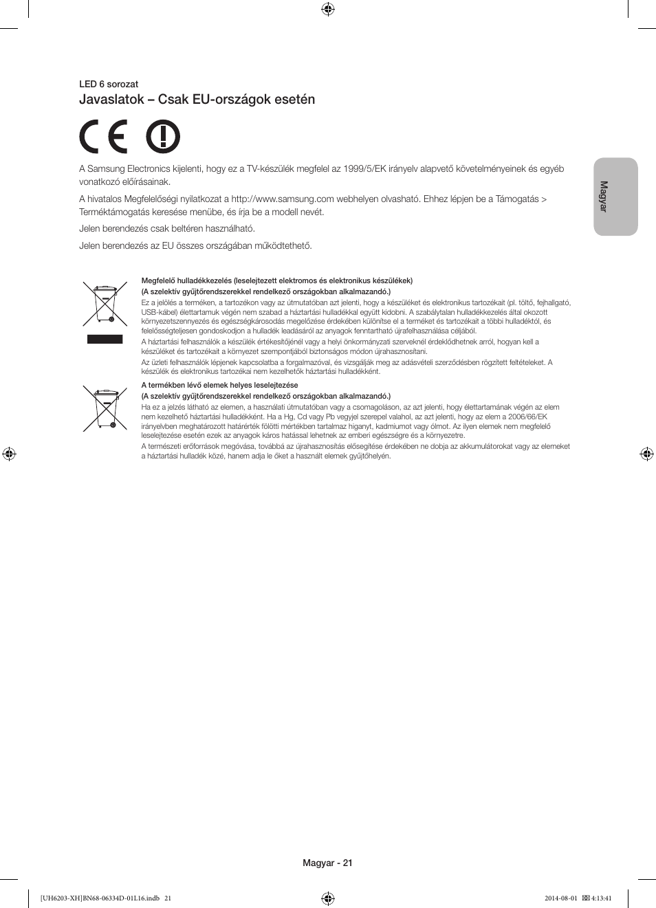 Javaslatok – csak eu-országok esetén | Samsung UE46H5303AW User Manual | Page 41 / 322