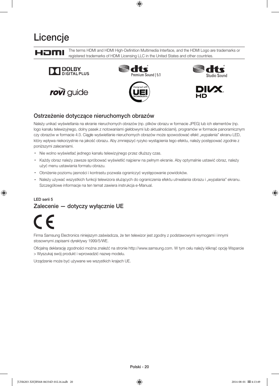 Licencje, Ostrzeżenie dotyczące nieruchomych obrazów, Zalecenie — dotyczy wyłącznie ue | Samsung UE46H5303AW User Manual | Page 60 / 322