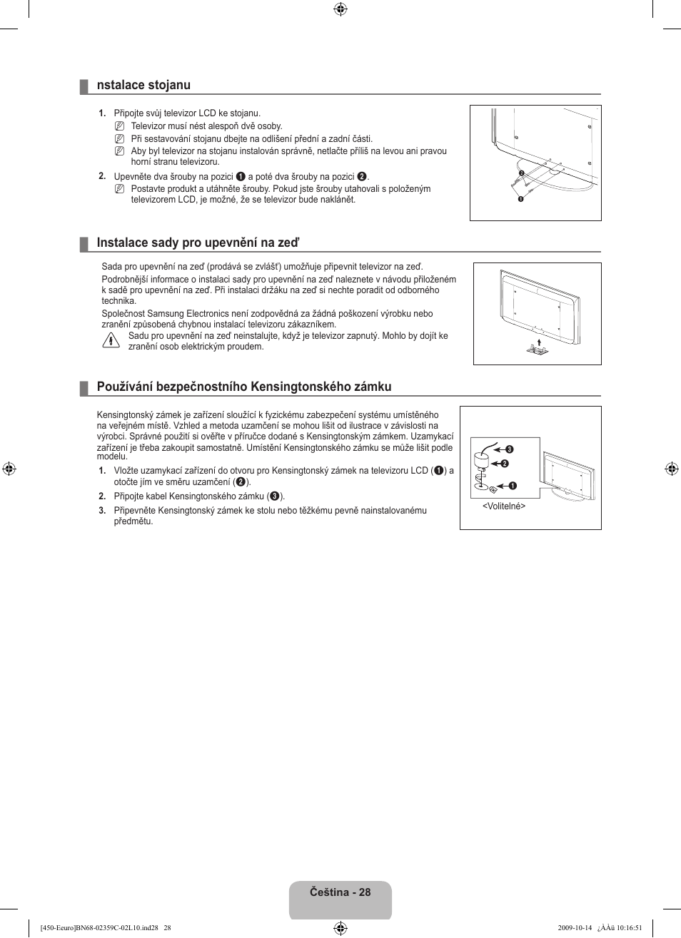 Nstalace stojanu, Instalace sady pro upevnění na zeď, Používání bezpečnostního kensingtonského zámku | Samsung LE22B541C4W User Manual | Page 234 / 348