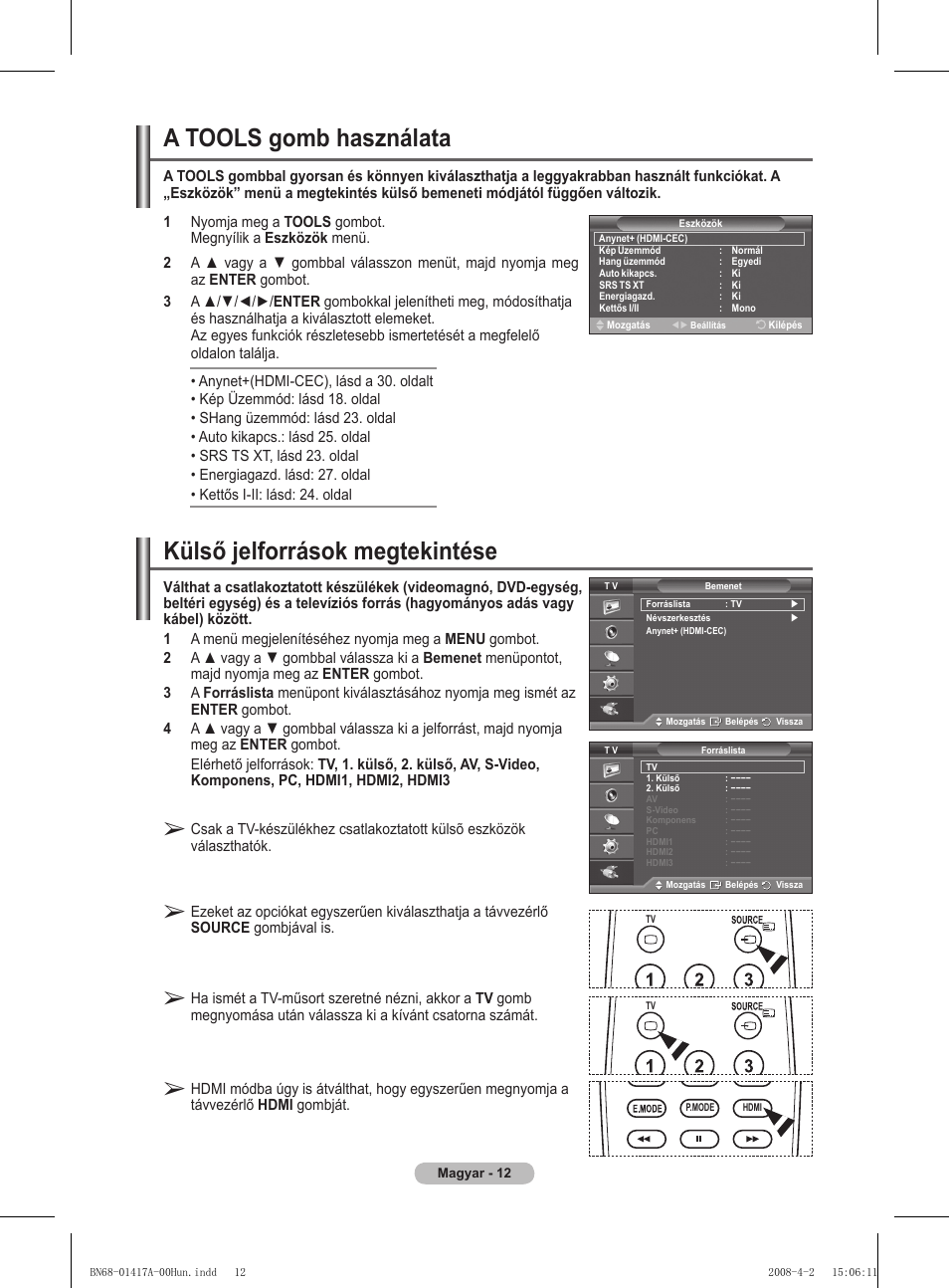 Külső jelforrások megtekintése, A tools gomb használata | Samsung PS50A451P1 User Manual | Page 294 / 483
