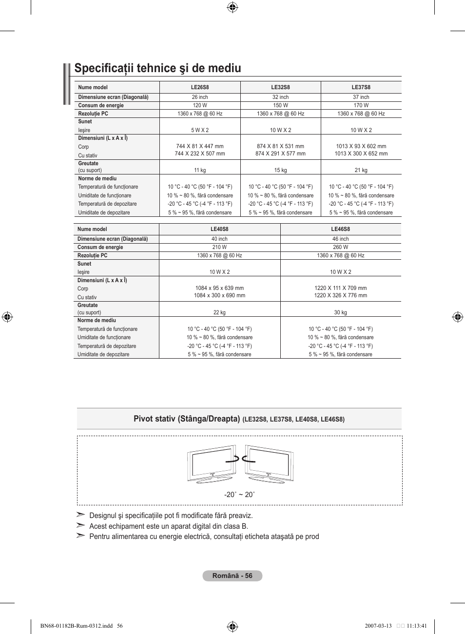 Specificaţii tehnice şi de mediu, Pivot stativ (stânga/dreapta) | Samsung LE37S86BD User Manual | Page 522 / 524