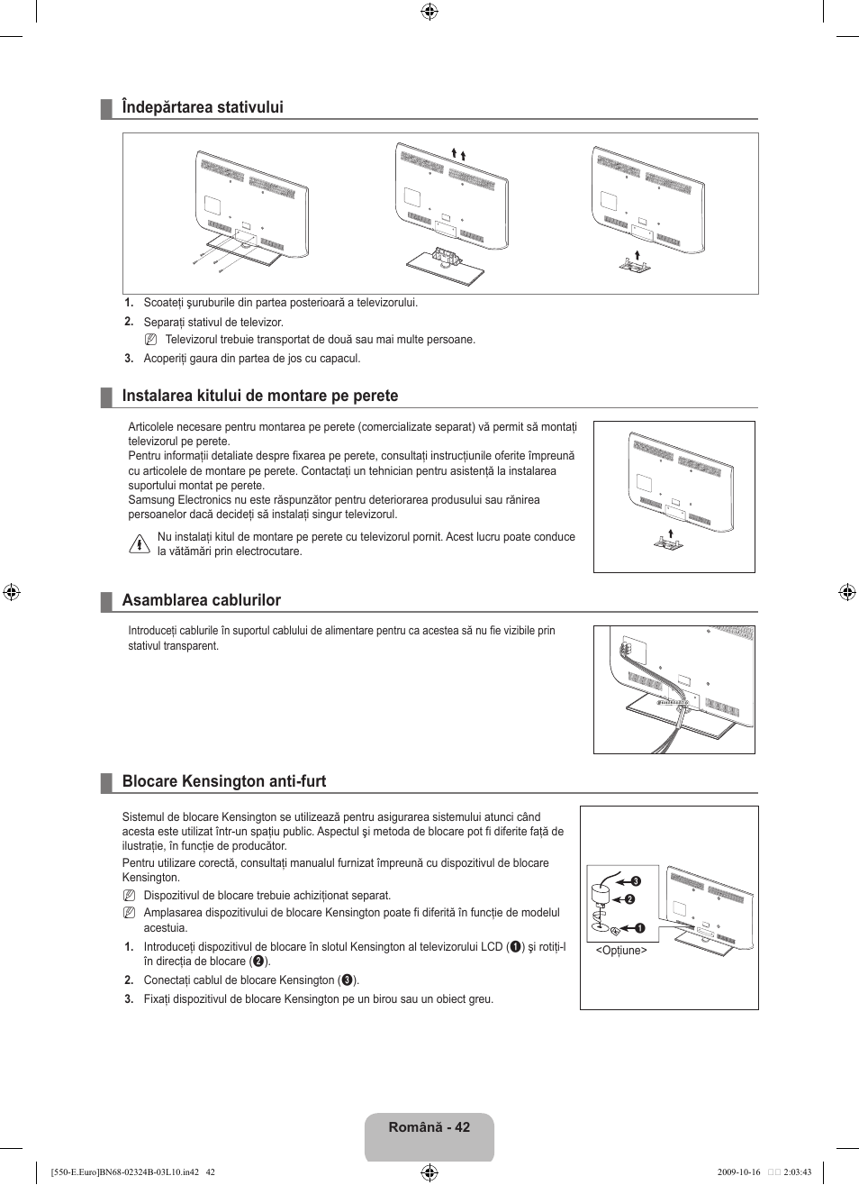 Îndepărtarea stativului, Instalarea kitului de montare pe perete, Asamblarea cablurilor | Blocare kensington anti-furt | Samsung LE37B551A6W User Manual | Page 442 / 502