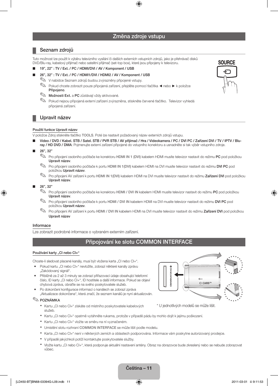 Změna zdroje vstupu, Připojování ke slotu common interface | Samsung LE19D450G1W User Manual | Page 27 / 145