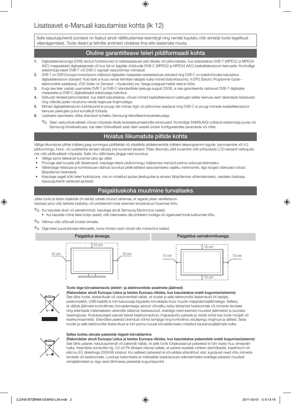 Lisateavet e-manuali kasutamise kohta (lk 12), Oluline garantiiteave teleri pildiformaadi kohta, Hoiatus liikumatute piltide kohta | Paigalduskoha muutmine turvaliseks | Samsung LE19D450G1W User Manual | Page 98 / 145