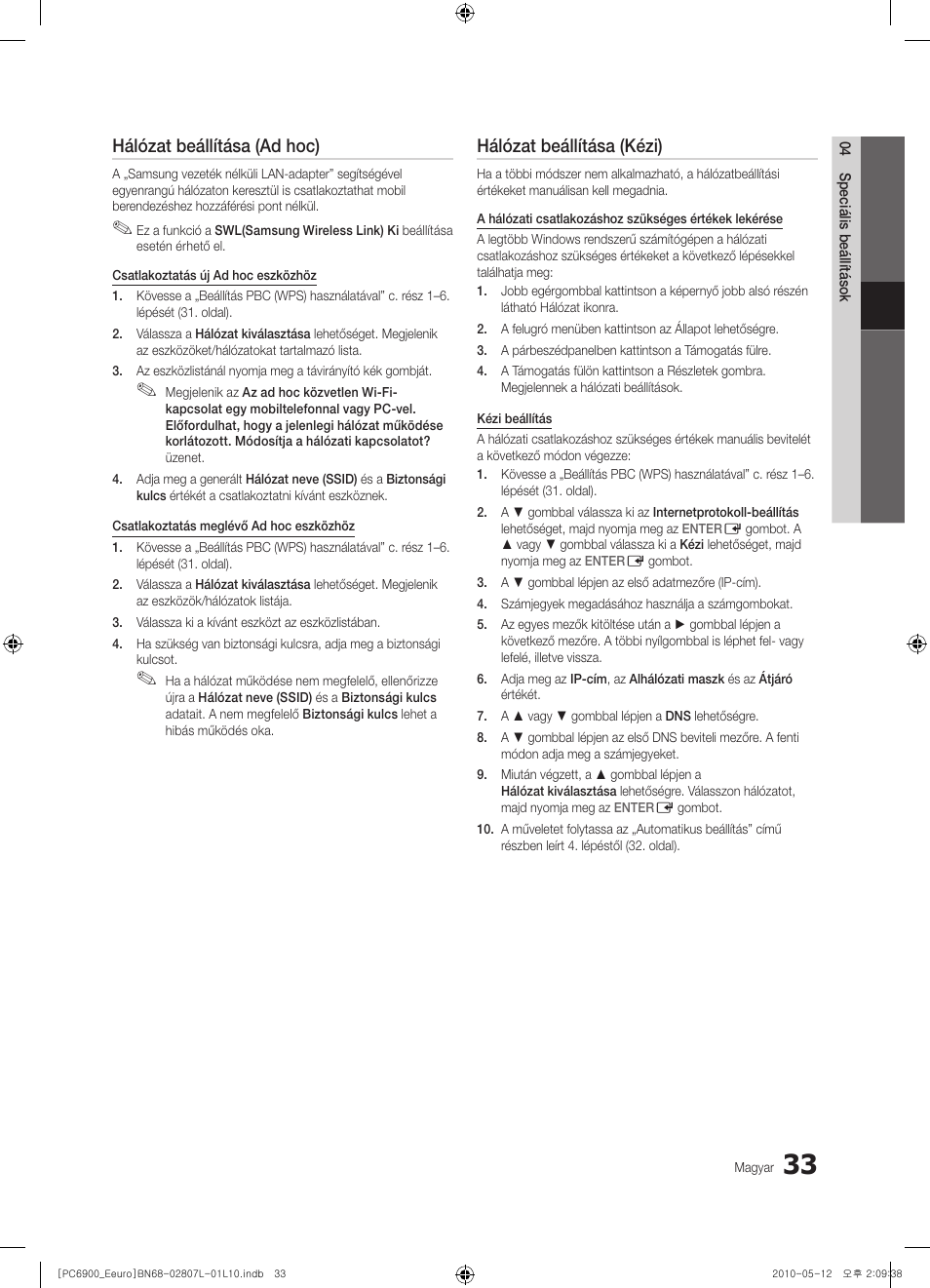 Hálózat beállítása (ad hoc), Hálózat beállítása (kézi) | Samsung PS50C6900YW User Manual | Page 95 / 620