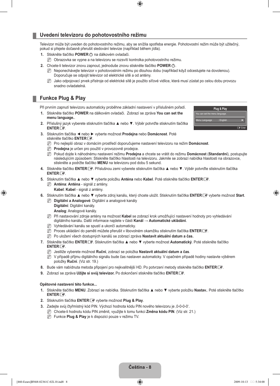 Uvedení televizoru do pohotovostního režimu, Funkce plug & play | Samsung LE32B460B2W User Manual | Page 202 / 328