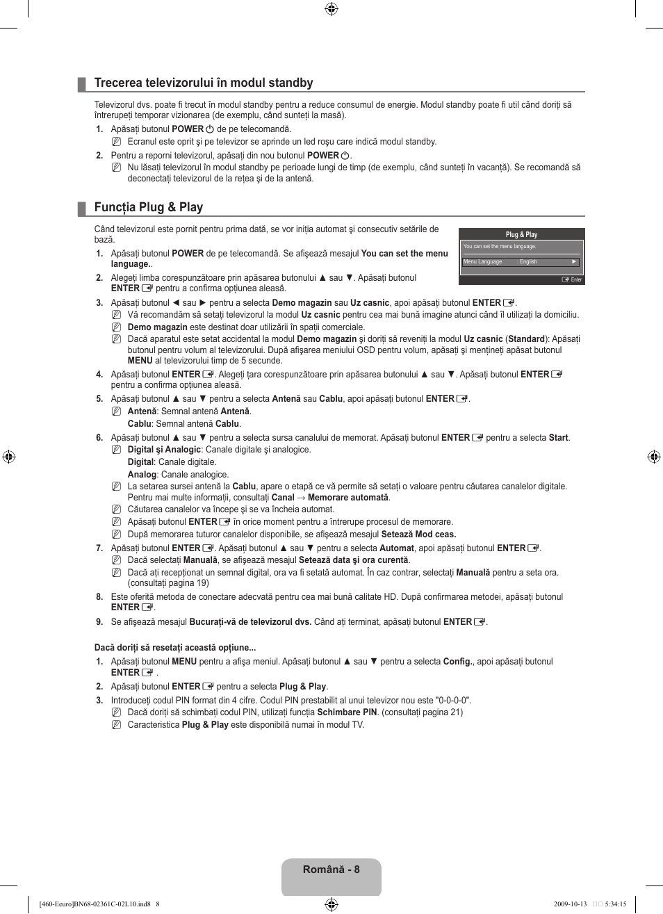 Trecerea televizorului în modul standby, Funcţia plug & play | Samsung LE32B460B2W User Manual | Page 266 / 328