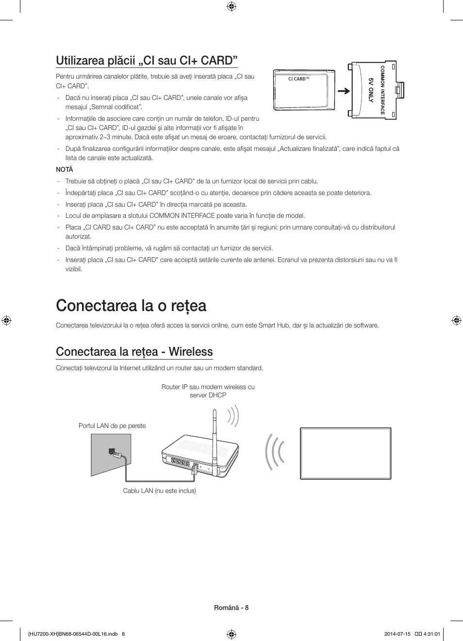 Conectarea la o reţea, Utilizarea plăcii „ci sau ci+ card, Conectarea la reţea - wireless | Samsung UE65HU7200U User Manual | Page 200 / 385