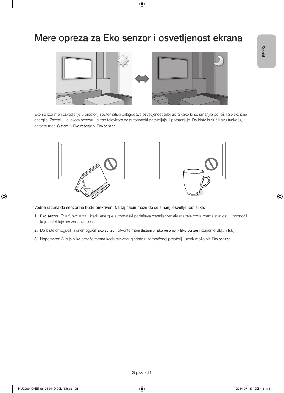 Mere opreza za eko senzor i osvetljenost ekrana | Samsung UE65HU7200U User Manual | Page 237 / 385