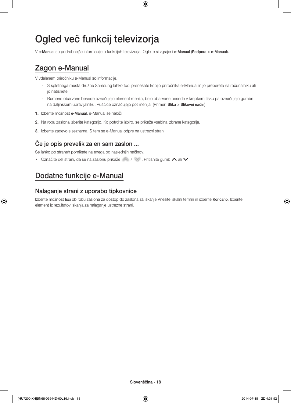 Ogled več funkcij televizorja, Zagon e-manual, Dodatne funkcije e-manual | Če je opis prevelik za en sam zaslon, Nalaganje strani z uporabo tipkovnice | Samsung UE65HU7200U User Manual | Page 306 / 385