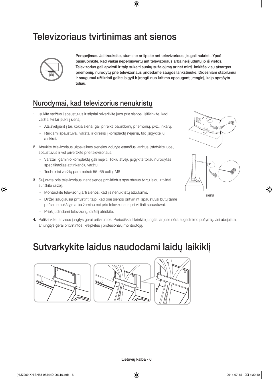 Televizoriaus tvirtinimas ant sienos, Sutvarkykite laidus naudodami laidų laikiklį, Nurodymai, kad televizorius nenukristų | Samsung UE65HU7200U User Manual | Page 342 / 385