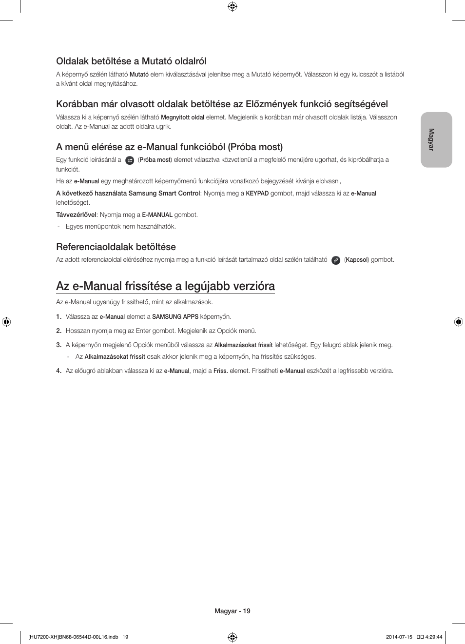 Az e-manual frissítése a legújabb verzióra, Oldalak betöltése a mutató oldalról, A menü elérése az e-manual funkcióból (próba most) | Referenciaoldalak betöltése | Samsung UE65HU7200U User Manual | Page 43 / 385