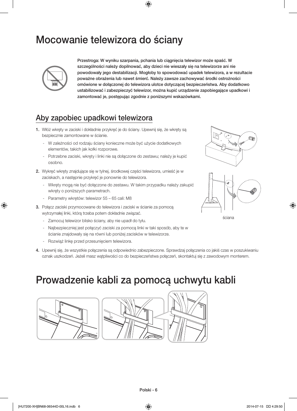 Mocowanie telewizora do ściany, Prowadzenie kabli za pomocą uchwytu kabli, Aby zapobiec upadkowi telewizora | Samsung UE65HU7200U User Manual | Page 54 / 385