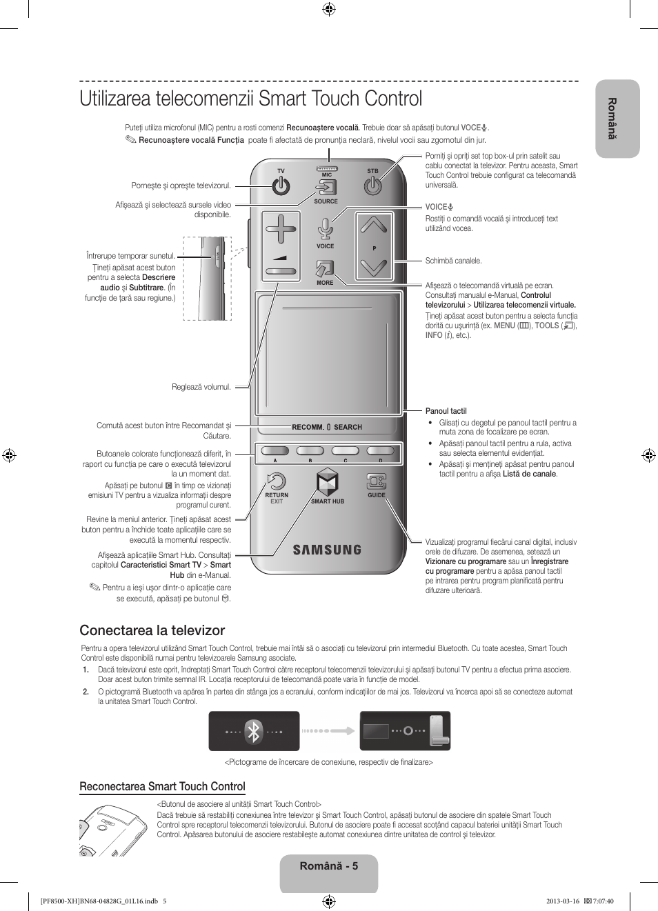 Utilizarea telecomenzii smart touch control, Conectarea la televizor, Reconectarea smart touch control | Română - 5 română | Samsung PS64F8500SL User Manual | Page 197 / 385