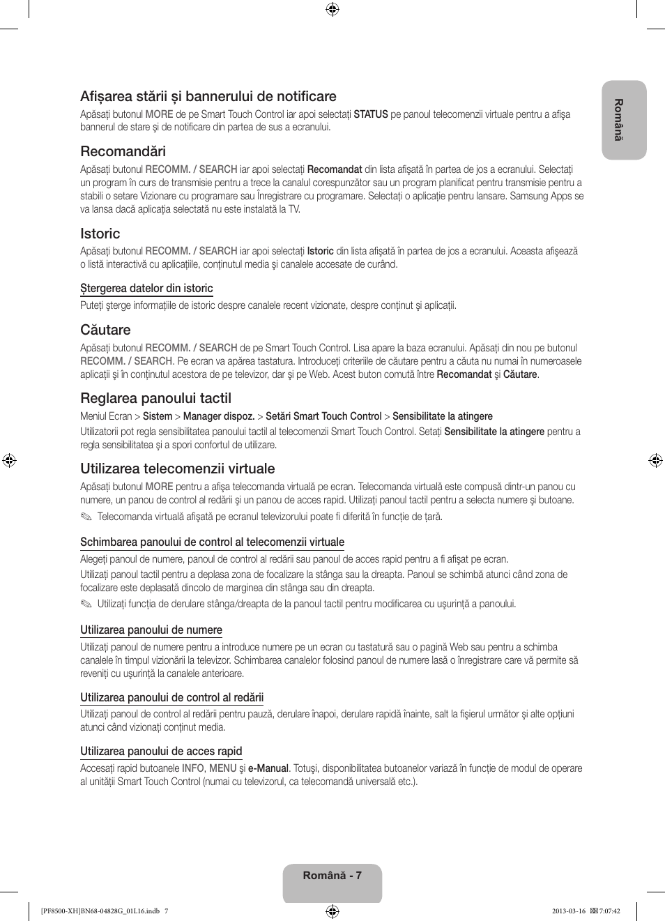 Afişarea stării şi bannerului de notificare, Recomandări, Istoric | Căutare, Reglarea panoului tactil, Utilizarea telecomenzii virtuale | Samsung PS64F8500SL User Manual | Page 199 / 385