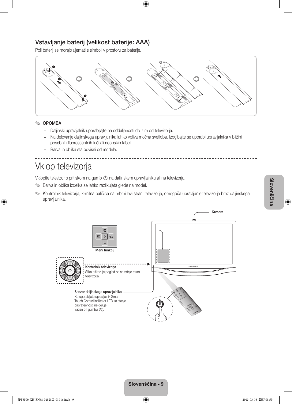 Vklop televizorja, Vstavljanje baterij (velikost baterije: aaa) | Samsung PS64F8500SL User Manual | Page 297 / 385