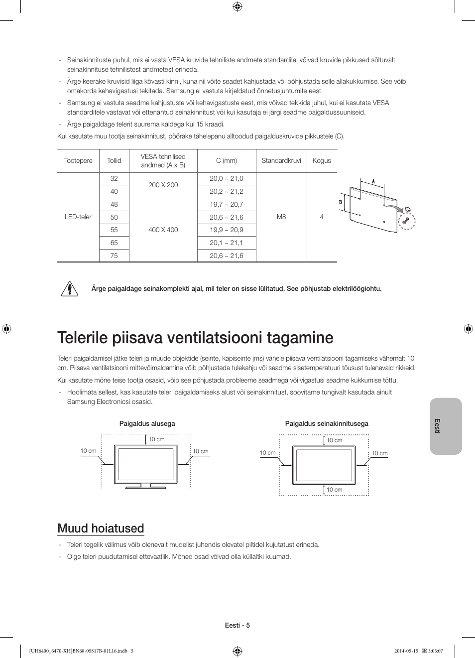 Telerile piisava ventilatsiooni tagamine, Muud hoiatused | Samsung UE48H6470SS User Manual | Page 335 / 353