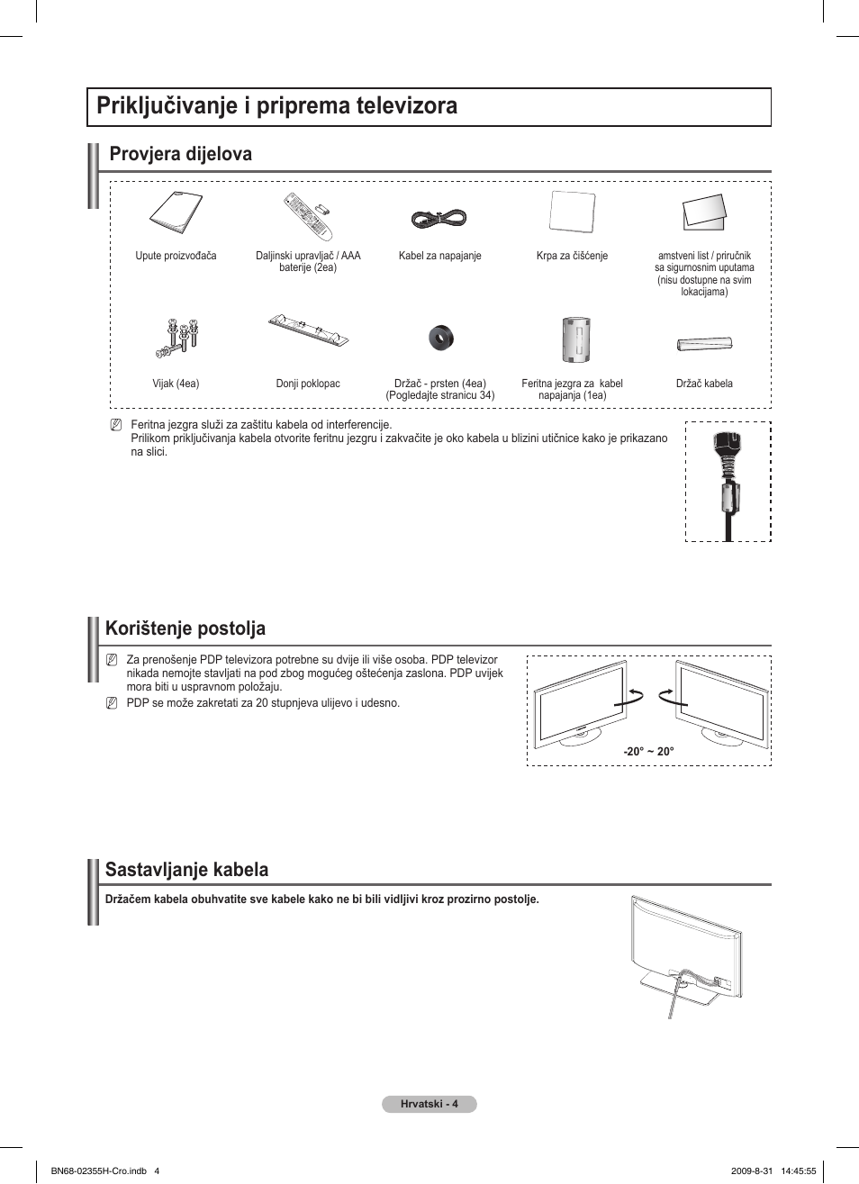 Priključivanje i priprema televizora, Korištenje postolja, Provjera dijelova | Sastavljanje kabela | Samsung PS50B530S2W User Manual | Page 346 / 382