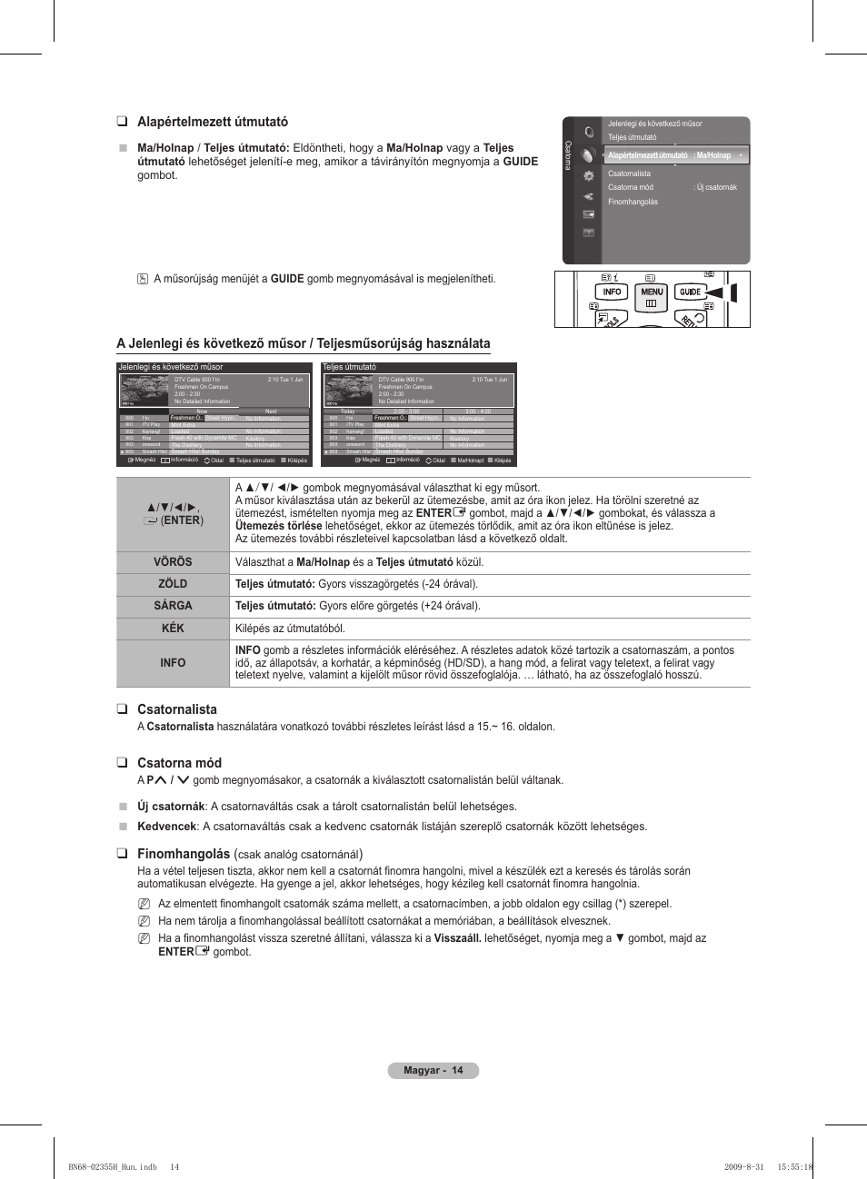 Alapértelmezett útmutató, Csatornalista, Csatorna mód | Finomhangolás, Csak analóg csatornánál, N n n | Samsung PS50B530S2W User Manual | Page 52 / 382