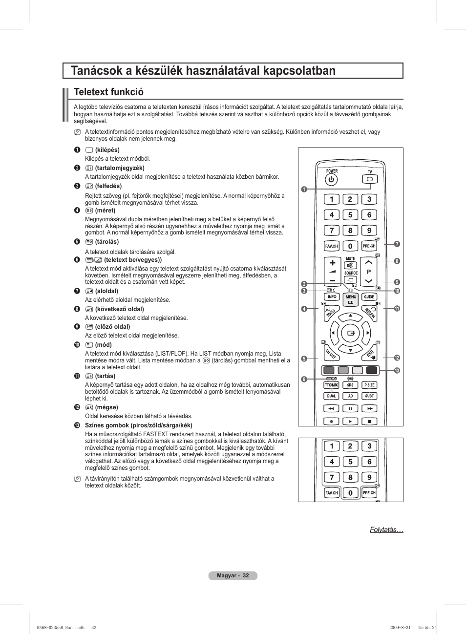 Tanácsok a készülék használatával kapcsolatban, Teletext funkció | Samsung PS50B530S2W User Manual | Page 70 / 382