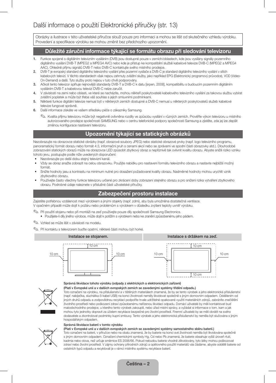 Upozornění týkající se statických obrázků, Zabezpečení prostoru instalace | Samsung UE32D5800VW User Manual | Page 20 / 163