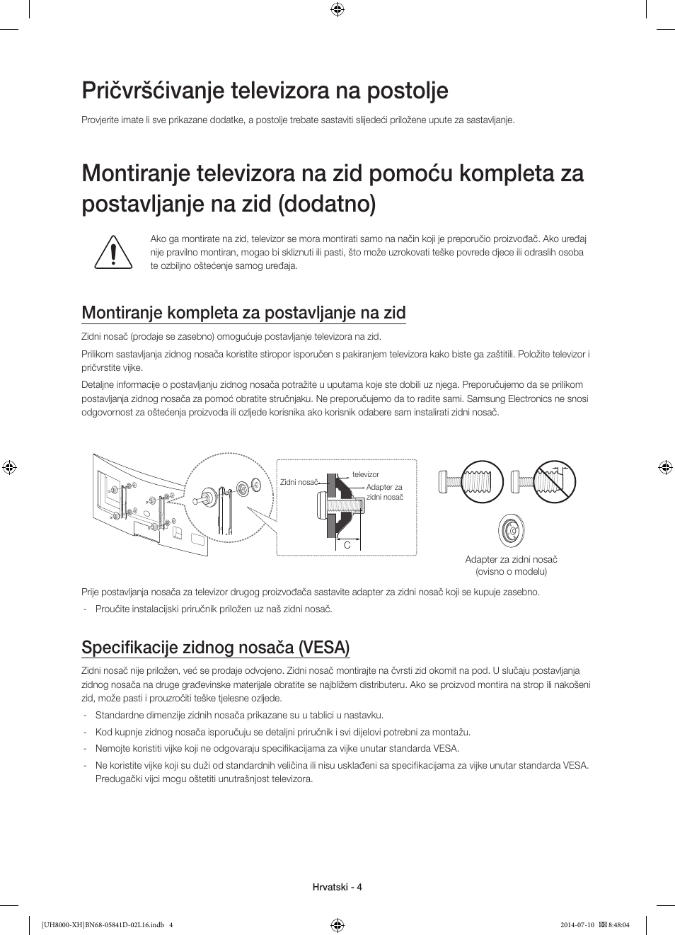 Pričvršćivanje televizora na postolje, Montiranje kompleta za postavljanje na zid, Specifikacije zidnog nosača (vesa) | Samsung UE48H8000ST User Manual | Page 114 / 353