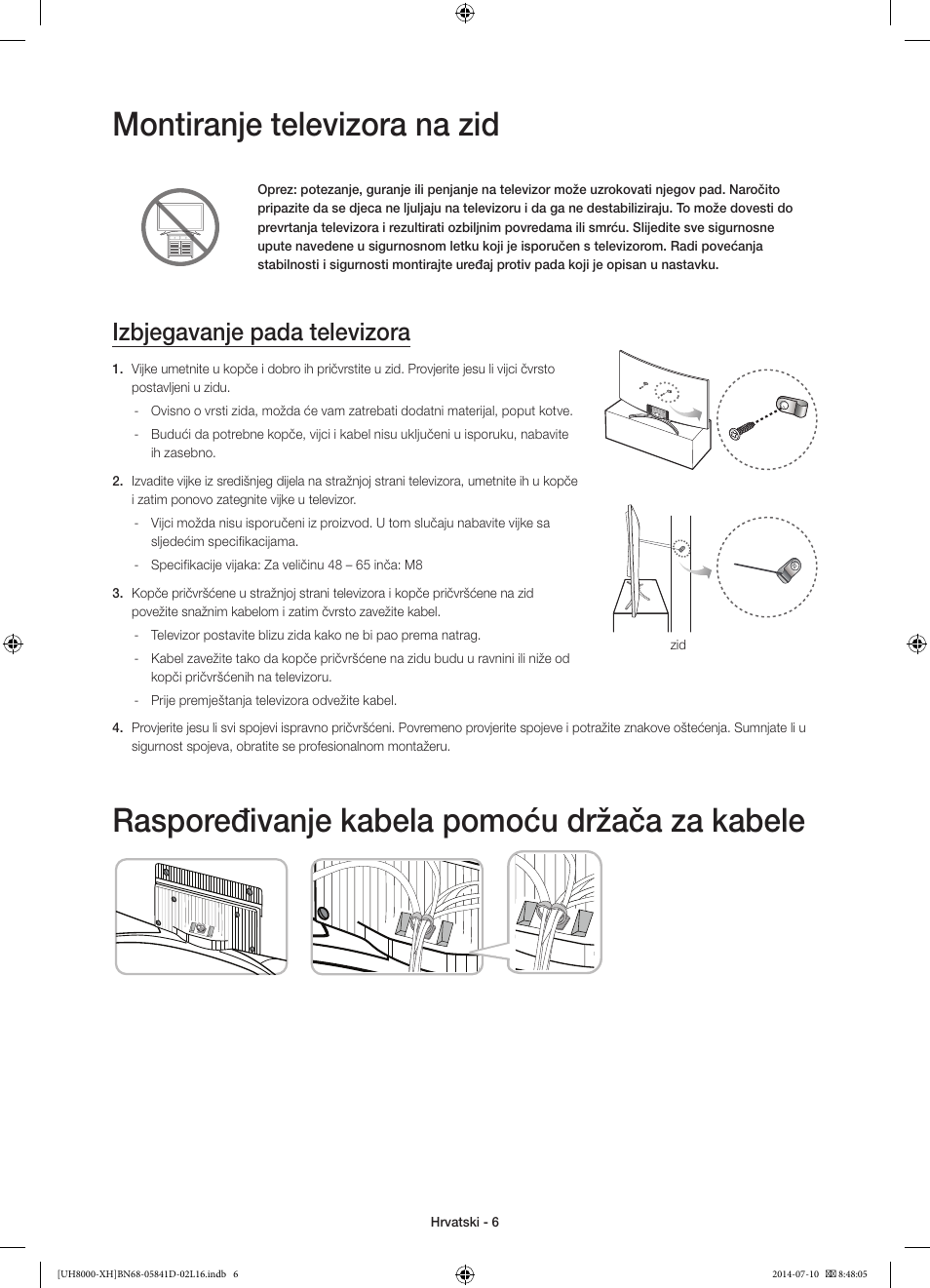 Montiranje televizora na zid, Raspoređivanje kabela pomoću držača za kabele, Izbjegavanje pada televizora | Samsung UE48H8000ST User Manual | Page 116 / 353