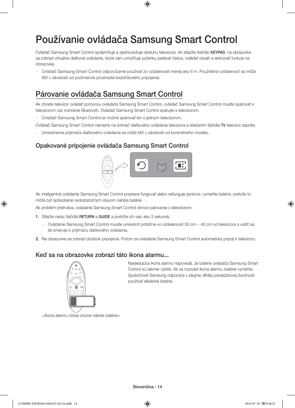 Používanie ovládača samsung smart control, Párovanie ovládača samsung smart control, Keď sa na obrazovke zobrazí táto ikona alarmu | Samsung UE48H8000ST User Manual | Page 168 / 353