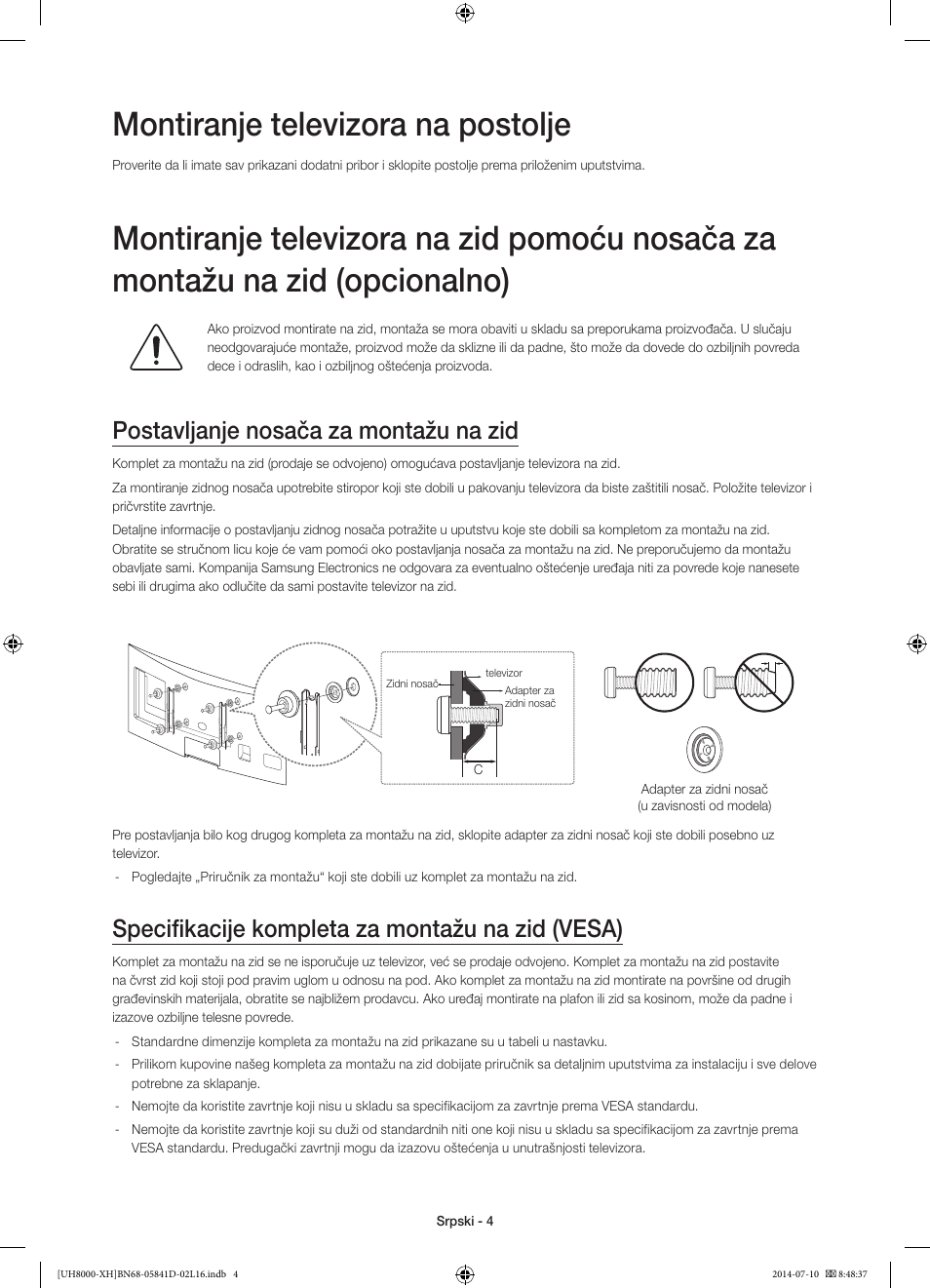 Montiranje televizora na postolje, Postavljanje nosača za montažu na zid, Specifikacije kompleta za montažu na zid (vesa) | Samsung UE48H8000ST User Manual | Page 202 / 353