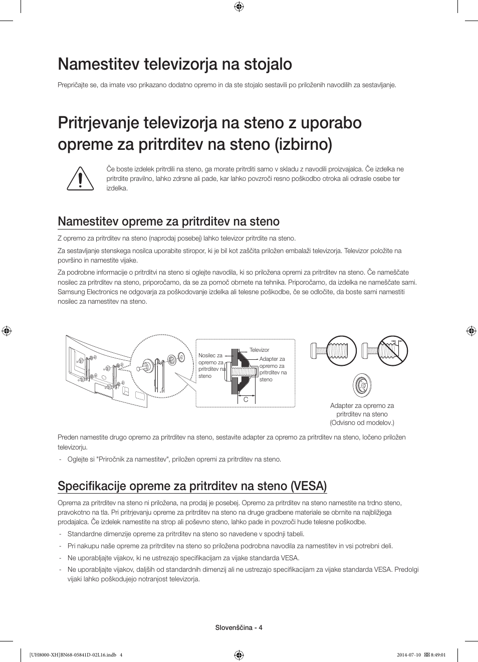 Namestitev televizorja na stojalo, Namestitev opreme za pritrditev na steno, Specifikacije opreme za pritrditev na steno (vesa) | Samsung UE48H8000ST User Manual | Page 268 / 353