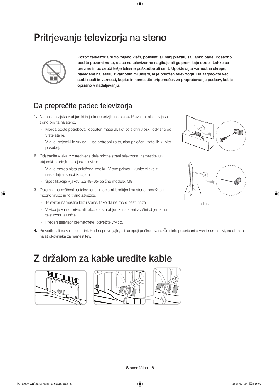 Pritrjevanje televizorja na steno, Z držalom za kable uredite kable, Da preprečite padec televizorja | Samsung UE48H8000ST User Manual | Page 270 / 353