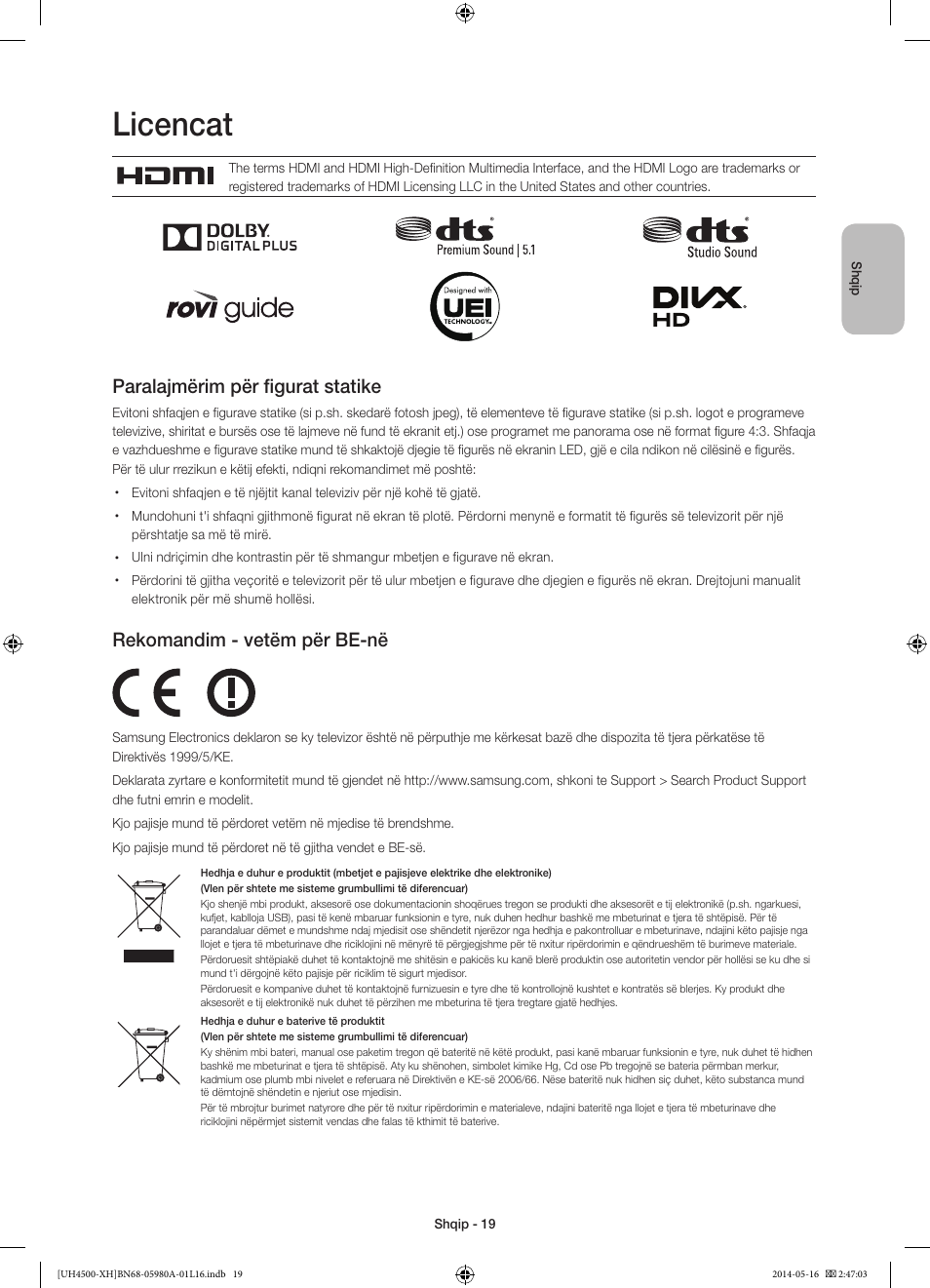 Licencat, Paralajmërim për figurat statike, Rekomandim - vetëm për be-në | Samsung UE32H4510AW User Manual | Page 199 / 289