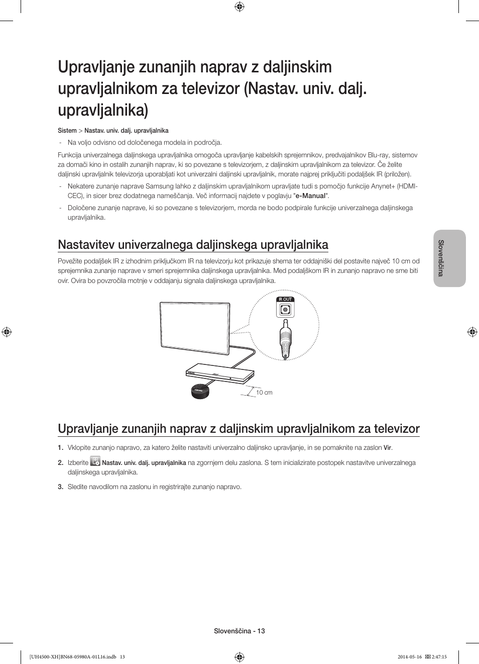 Nastavitev univerzalnega daljinskega upravljalnika | Samsung UE32H4510AW User Manual | Page 229 / 289