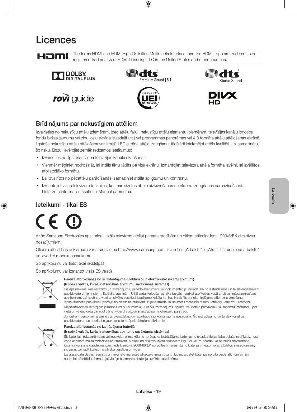 Licences, Brīdinājums par nekustīgiem attēliem, Ieteikumi - tikai es | Samsung UE32H4510AW User Manual | Page 253 / 289