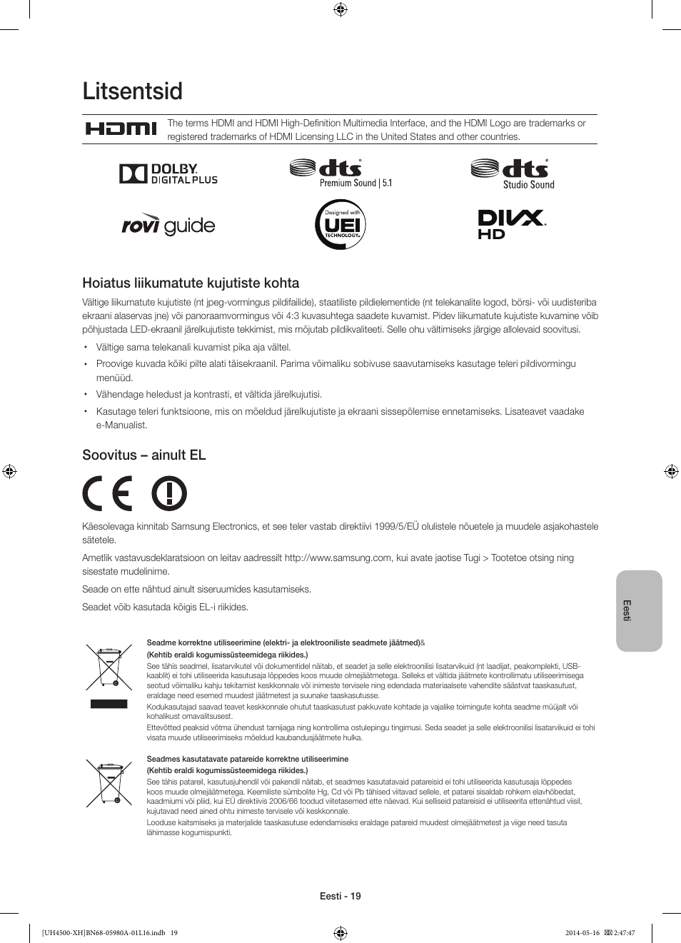 Litsentsid, Hoiatus liikumatute kujutiste kohta, Soovitus – ainult el | Samsung UE32H4510AW User Manual | Page 289 / 289