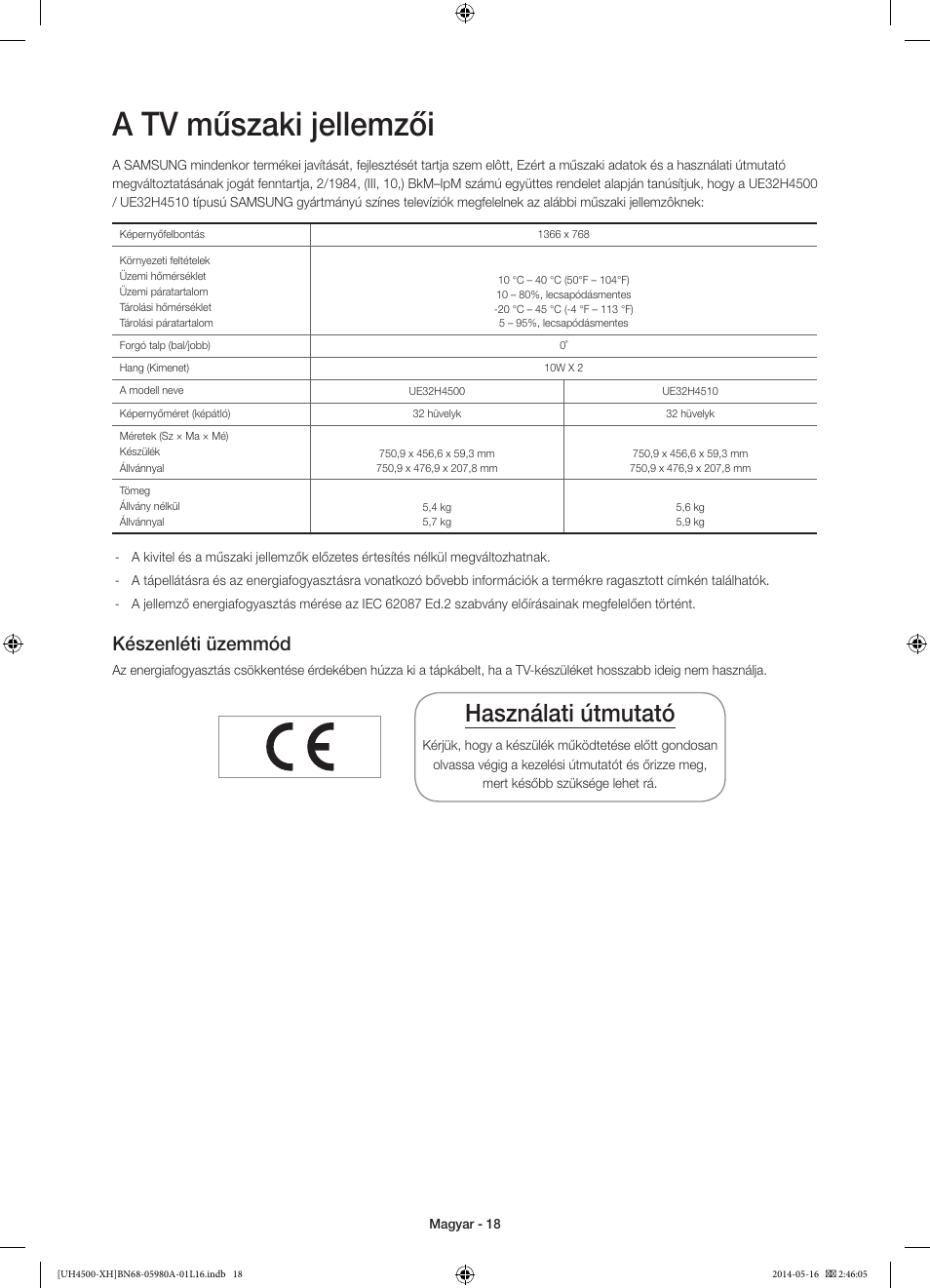 A tv műszaki jellemzői, Használati útmutató, Készenléti üzemmód | Samsung UE32H4510AW User Manual | Page 36 / 289