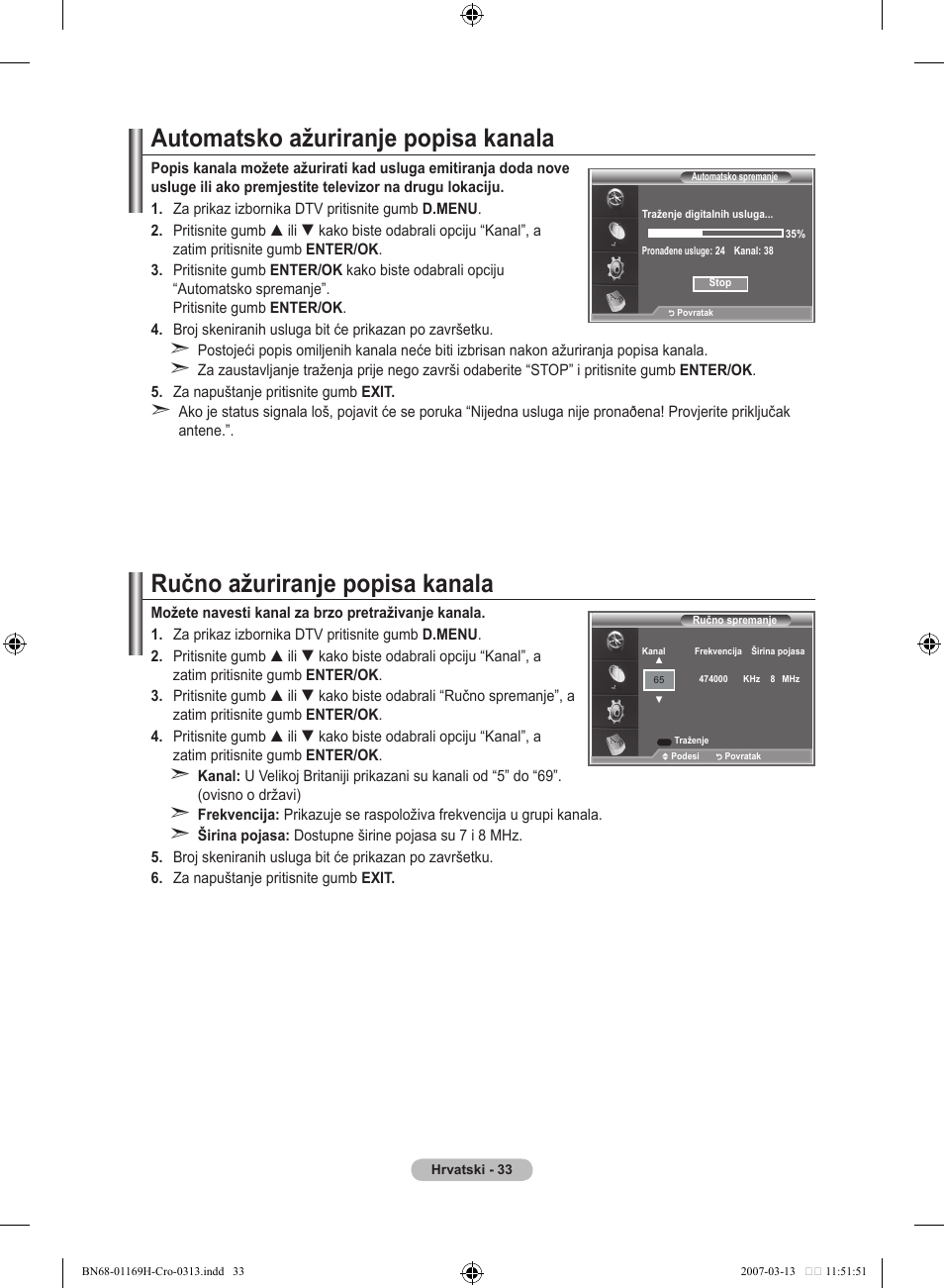 Automatsko ažuriranje popisa kanala, Ručno ažuriranje popisa kanala | Samsung LE26R87BD User Manual | Page 316 / 507