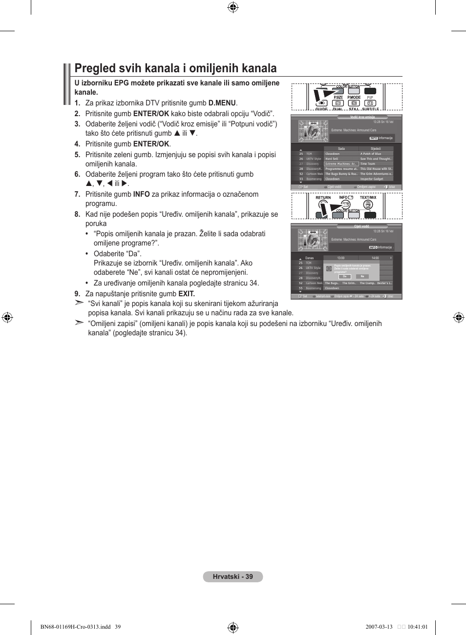 Pregled svih kanala i omiljenih kanala | Samsung LE26R87BD User Manual | Page 322 / 507