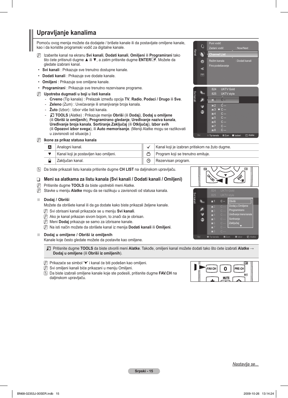 Upravljanje kanalima, Nastavlja se | Samsung PS42B430P2W User Manual | Page 287 / 343