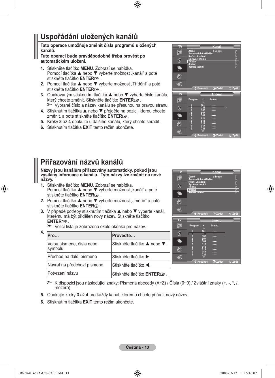 Uspořádání uložených kanálů, Přiřazování názvů kanálů | Samsung LE32A431T2 User Manual | Page 395 / 509