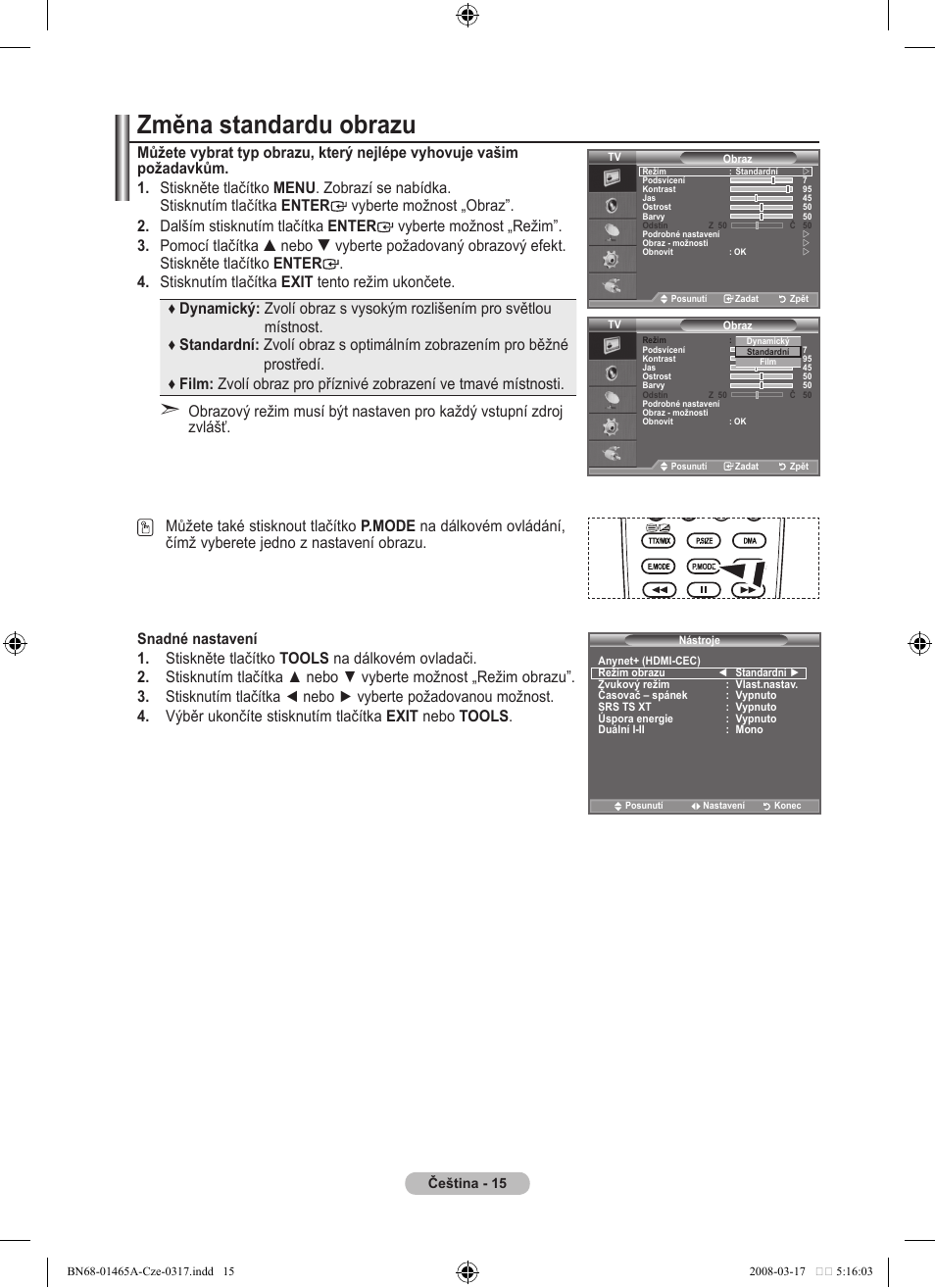 Změna standardu obrazu, Snadné nastavení | Samsung LE32A431T2 User Manual | Page 397 / 509