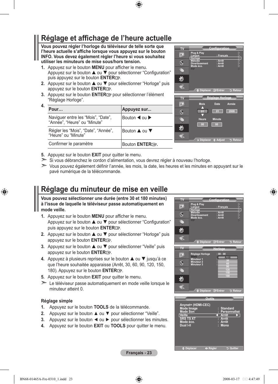Réglage et affichage de l’heure actuelle, Réglage du minuteur de mise en veille, Pour… appuyez sur... naviguer entre les | Bouton  ou  régler les, Bouton  ou  confirmer le paramètre bouton enter | Samsung LE32A431T2 User Manual | Page 67 / 509