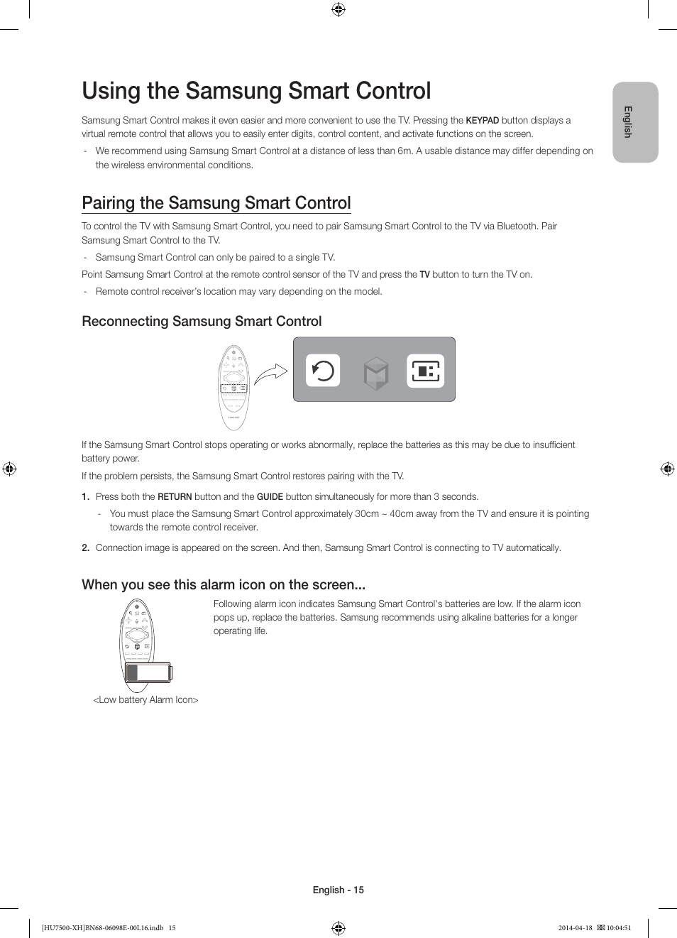 Using the samsung smart control, Pairing the samsung smart control, Reconnecting samsung smart control | When you see this alarm icon on the screen | Samsung UE55HU7500L User Manual | Page 15 / 385