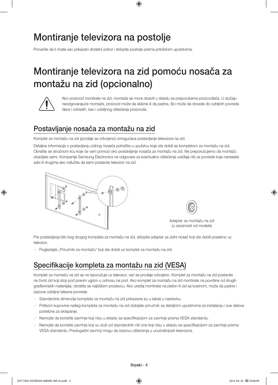 Montiranje televizora na postolje, Postavljanje nosača za montažu na zid, Specifikacije kompleta za montažu na zid (vesa) | Samsung UE55HU7500L User Manual | Page 220 / 385