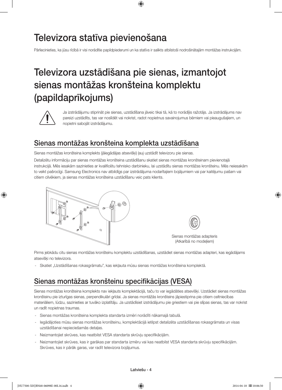 Televizora statīva pievienošana, Sienas montāžas kronšteina komplekta uzstādīšana, Sienas montāžas kronšteinu specifikācijas (vesa) | Samsung UE55HU7500L User Manual | Page 316 / 385